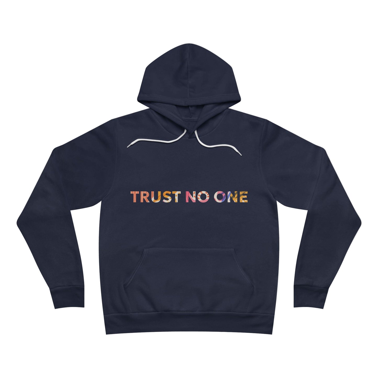 Colorful Trust No One Hoodie – Unisex Pullover, Streetwear Gift