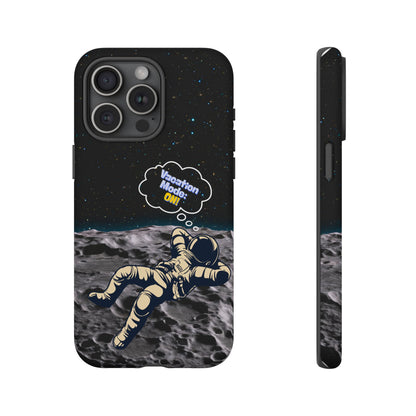 Astronaut Phone Case – Vacation Mode On, Cute Cosmic Gift