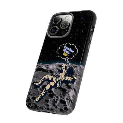 Astronaut Phone Case – Vacation Mode On, Cute Cosmic Gift