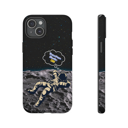 Astronaut Phone Case – Vacation Mode On, Cute Cosmic Gift