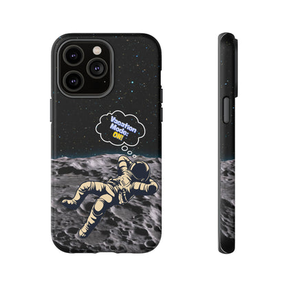 Astronaut Phone Case – Vacation Mode On, Cute Cosmic Gift