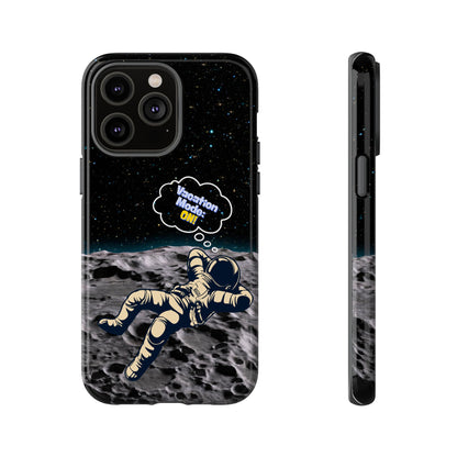 Astronaut Phone Case – Vacation Mode On, Cute Cosmic Gift
