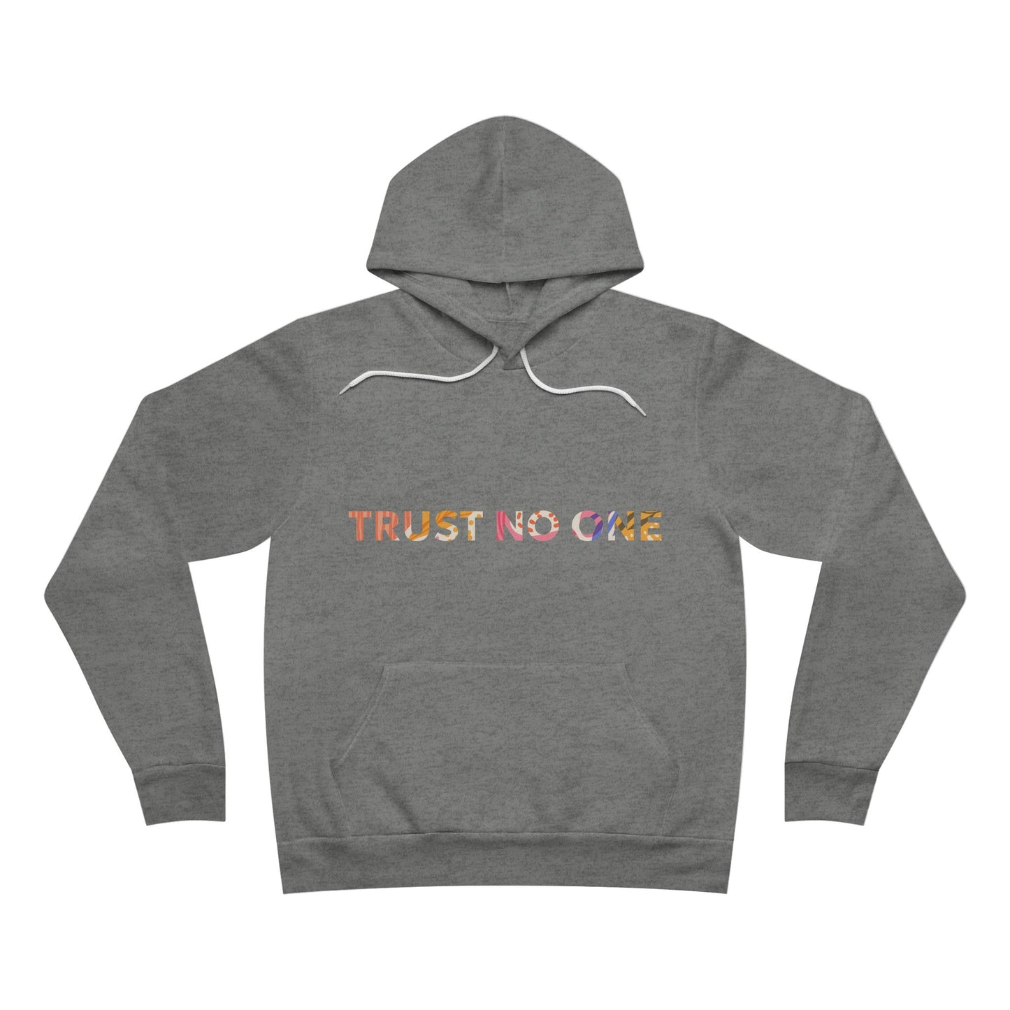 Colorful Trust No One Hoodie – Unisex Pullover, Streetwear Gift